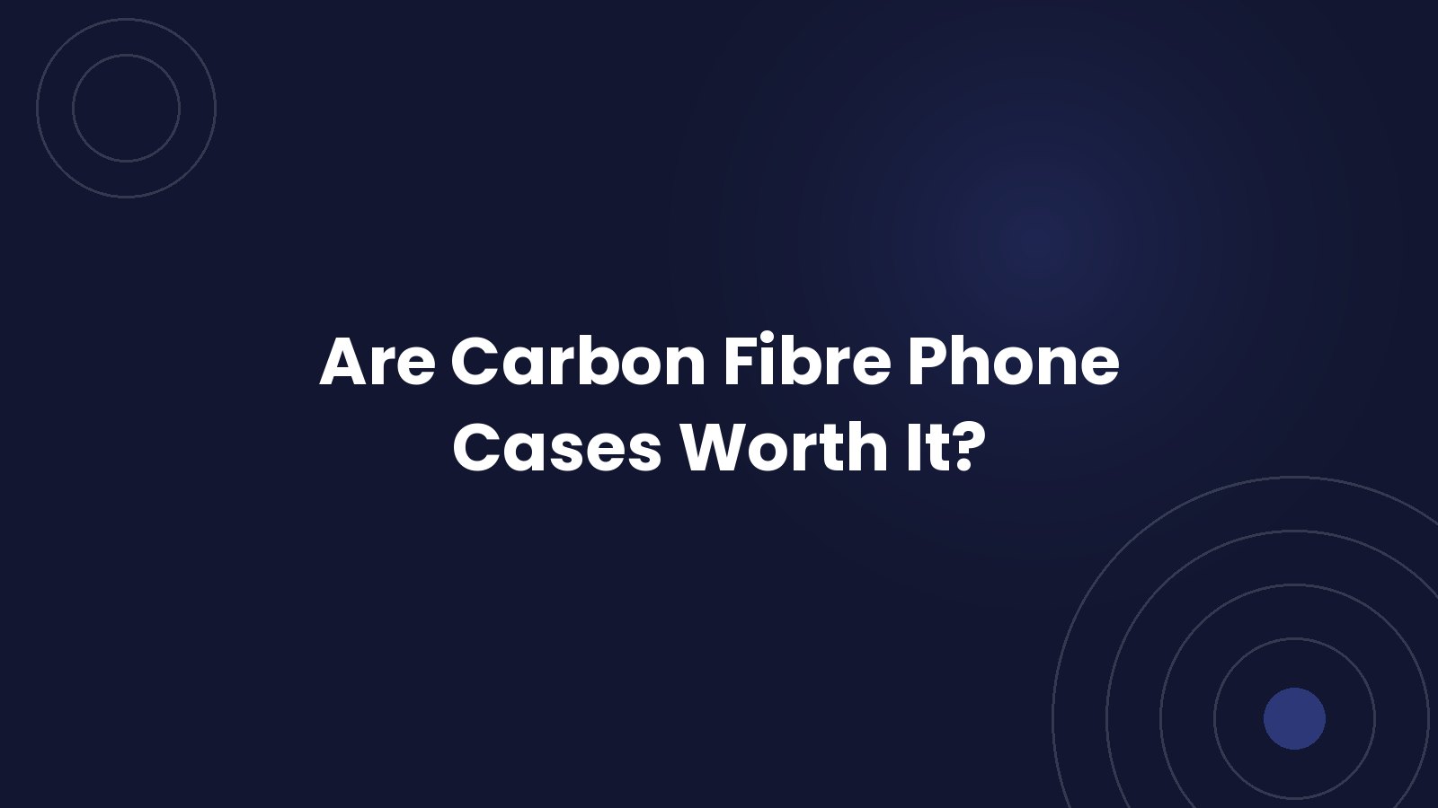 Lohnen sich Carbon Handyhüllen?